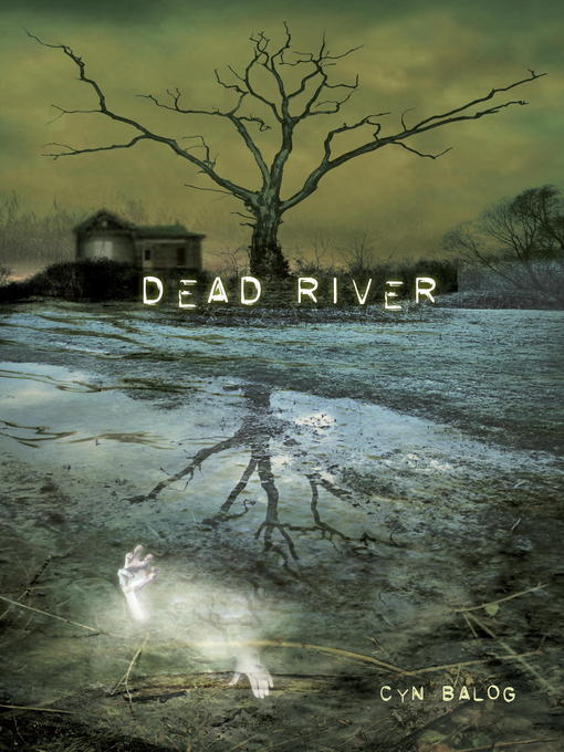 Title details for Dead River by Cyn Balog - Available
